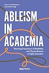 Ableism in Academ...