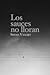 Los sauces no lloran