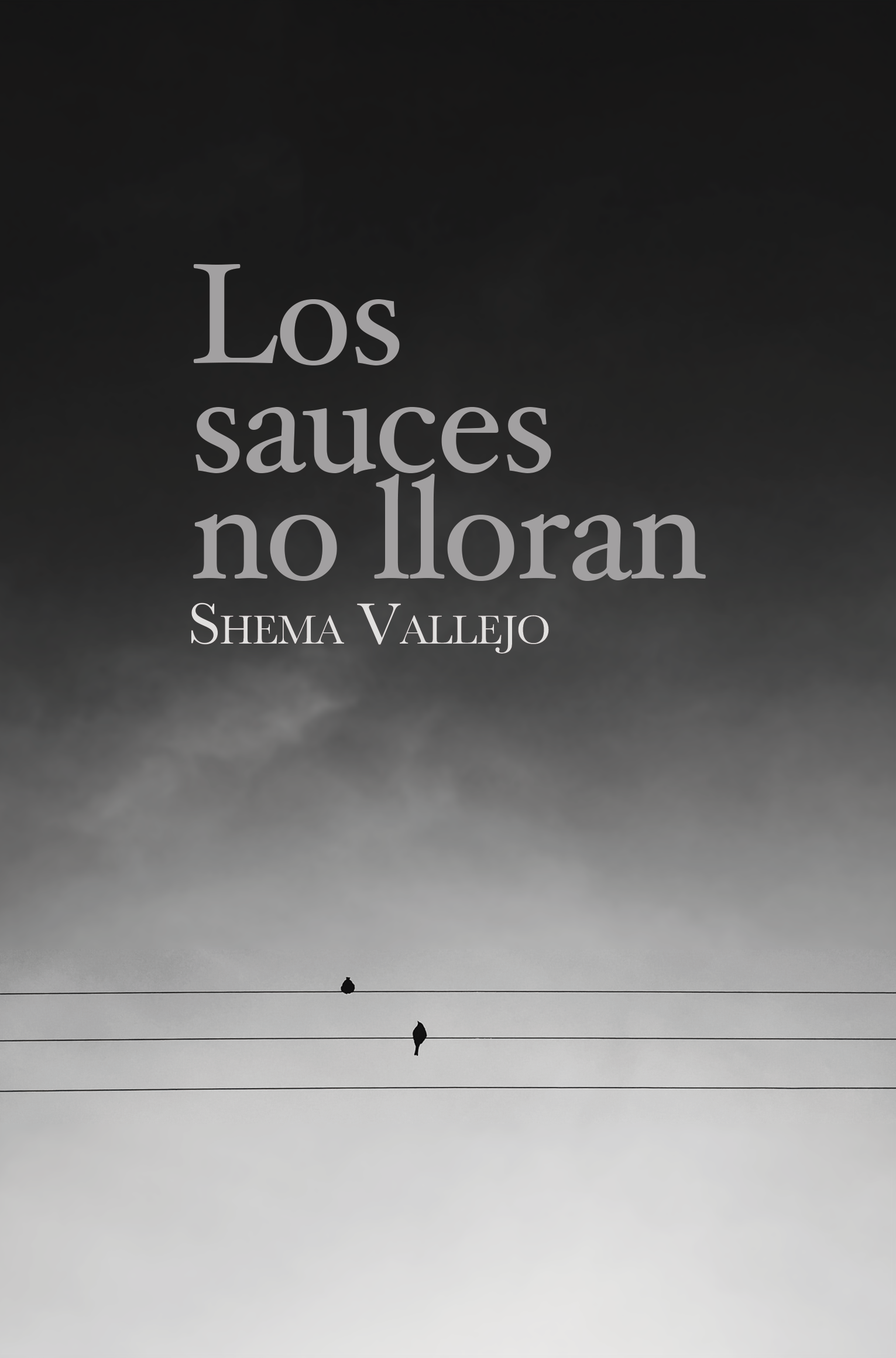 Los sauces no lloran
