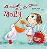 El maletí de la doctora Molly by Miriam Moss