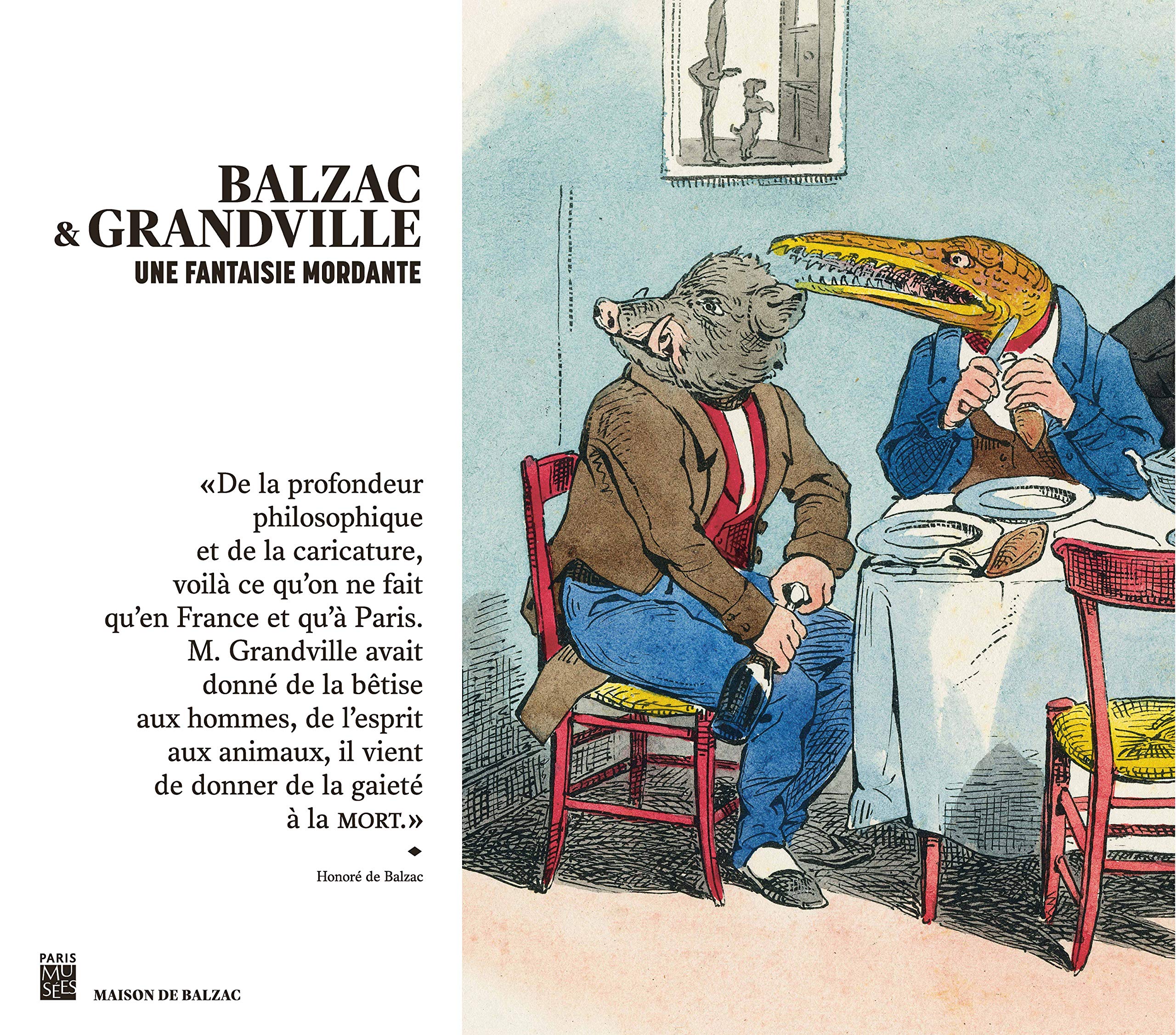 Balzac & Grandville : Une fantaisie mordante (Paperback)