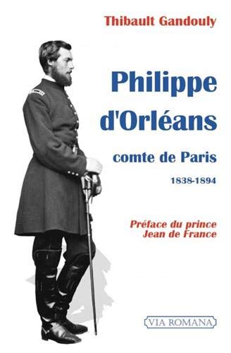 Philippe d'Orléans, comte de Paris. 1838-1894 (Paperback)