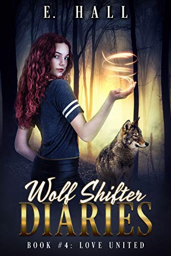 Love United (Wolf Shifter Diaries #4)