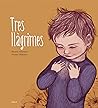 Tres llàgrimes by Ricardo Alncántara