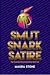 Smut Snark Satire