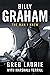 Billy Graham: The Man I Knew