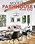 Modern Farmhouse Made Easy: Simple Ways to Mix New & Old