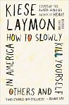 How to Slowly Kil...