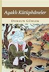 Ayaklı Kütüphâneler