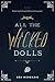 All the Wicked Dolls (The W...