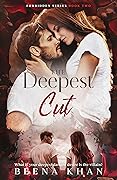 The Deepest Cut