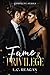 Fame & Privilege - Complete Series (A Billionaire Hollywood Romance)