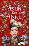 Yeşilin Kızı Anne...