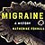 Migraine: A History