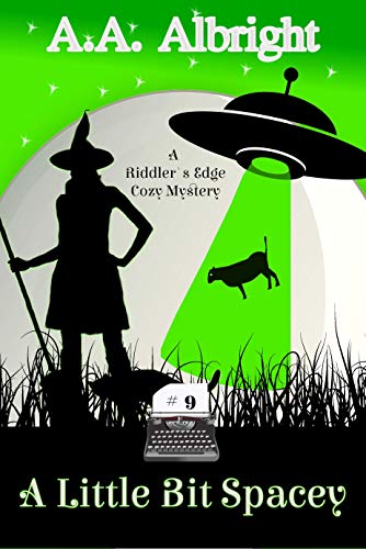 A Little Bit Spacey (A Riddler's Edge Cozy Mystery #9)