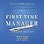 The First-Time Manager