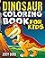 Dinosaur Coloring Book for ...