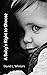 A Baby's Right to Choose