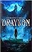 Draykon (Draykon, #1)