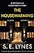The Housewarming