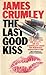 The Last Good Kiss (C.W. Su...