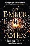 An Ember in the Ashes by Sabaa Tahir