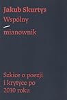 Wspólny mianownik...