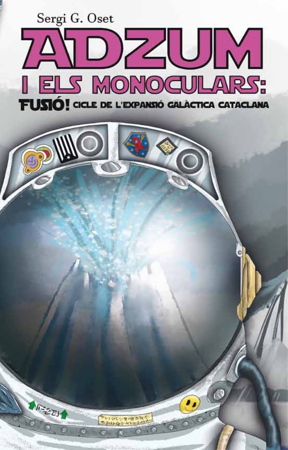 Adzum i els Monoculars: Fusió! - Cicle de l'expansió galàctica cataclana