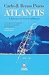 Atlantis: A Journey in Search of Beauty