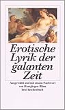Erotische Lyrik der galanten Zeit Erotische Lyrik der galanten Zeit