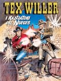 Tex Willer n. 24: I razziatori del Nueces