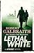 Lethal White (Cormoran Strike, #4)