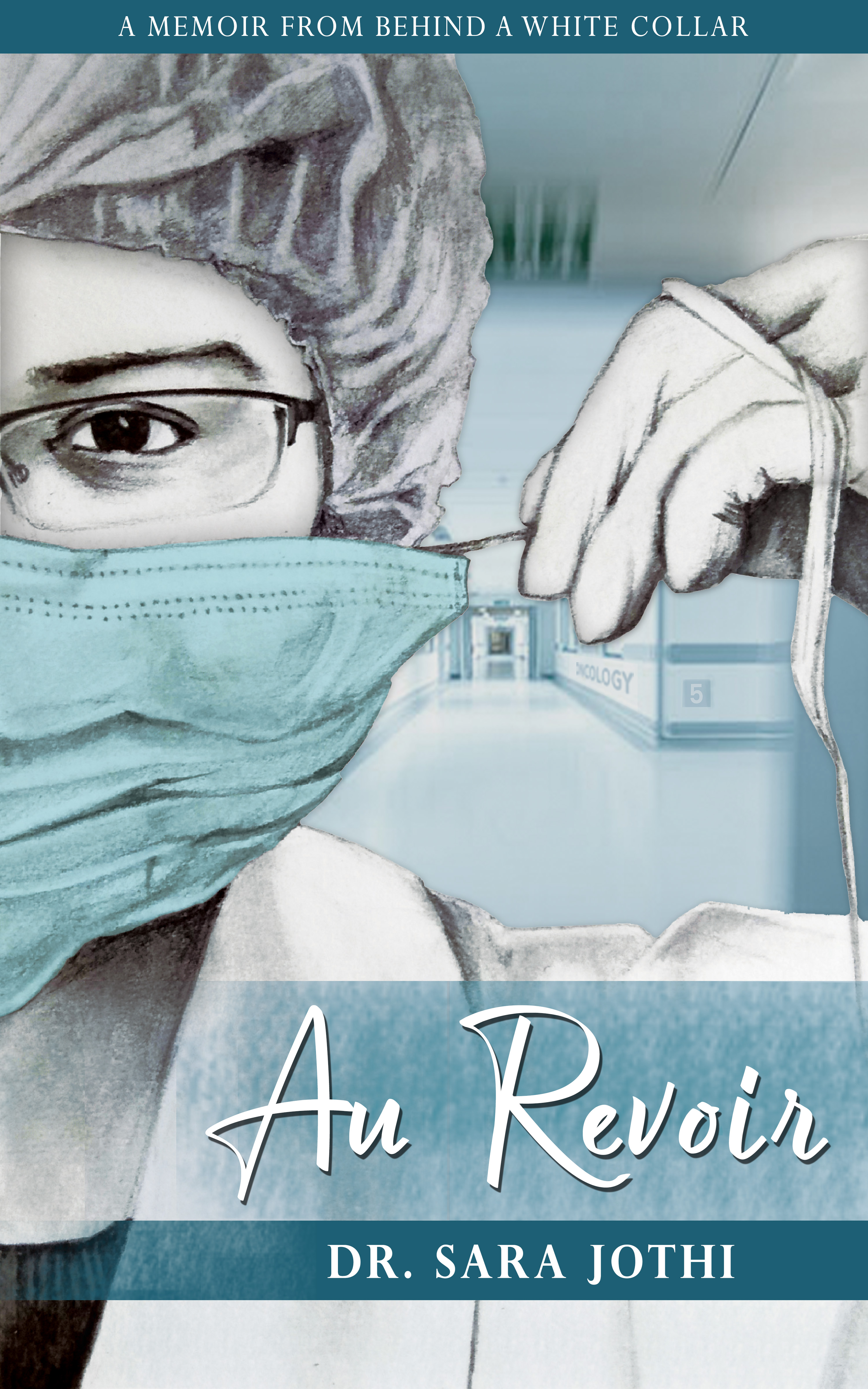 Au Revoir : A Memoir From Behind A White Collar
