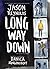 Long Way Down (The Graphic Novel): Winner, Kate Greenaway Award