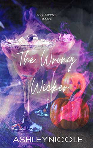 The Wrong Wicker (Boos & Booze, #2)