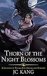 Thorn of the Night Blossoms by J.C. Kang