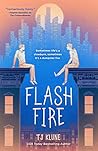 Flash Fire by T.J. Klune