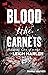 Blood Like Garnets