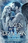 Taken By The Dragon by Jessica Grayson Taken By The Dragon by Jessica Grayson