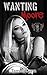 Wanting Moore (Marauder Kings, #1)