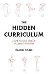 The Hidden Curric...