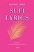 Sufi Lyrics: Selections fro...