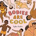 Bodies Are Cool 