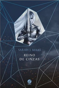 Reino de Cinzas (Trono de Vidro, #6) by Sarah J. Maas