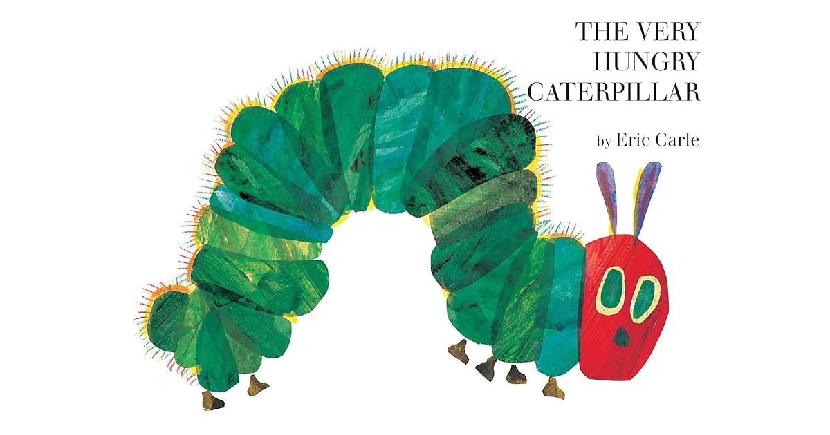 The Very Hungry Caterpillar by Eric Carle