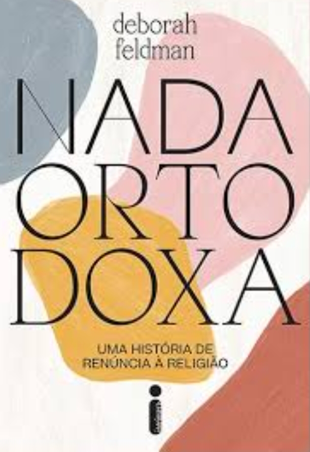 Nada Ortodoxa - Uma história de renúncia à religião