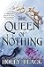 The Queen of Nothing (The F...
