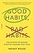 Good Habits, Bad Habits