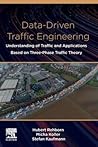 Data-Driven Traffic Engineering: Understanding of Traffic and Applications Based on Three-Phase Traffic Theory