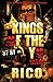 Kings Of The Yo by Rico
